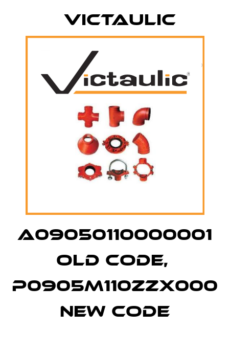A09050110000001 old code,  P0905M110ZZX000 new code Victaulic