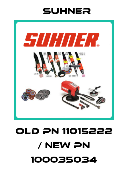 old pn 11015222 / new pn 100035034 Suhner