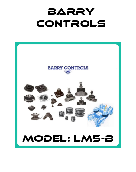 Model: LM5-B Barry Controls