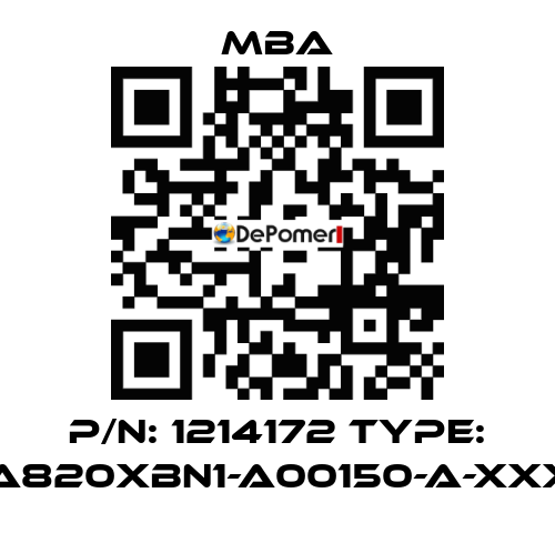 P/N: 1214172 Type: MBA820XBN1-A00150-A-XXXXX MBA