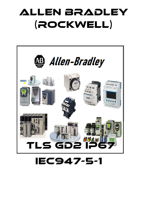 TLS GD2 IP67 IEC947-5-1  Allen Bradley (Rockwell)
