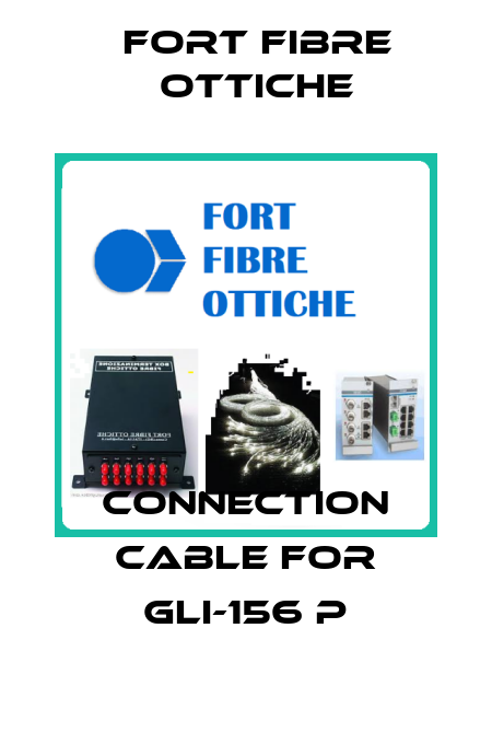 connection cable for GLI-156 P FORT FIBRE OTTICHE
