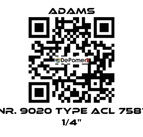 Nr. 9020 Type ACL 7581 1/4" ADAMS