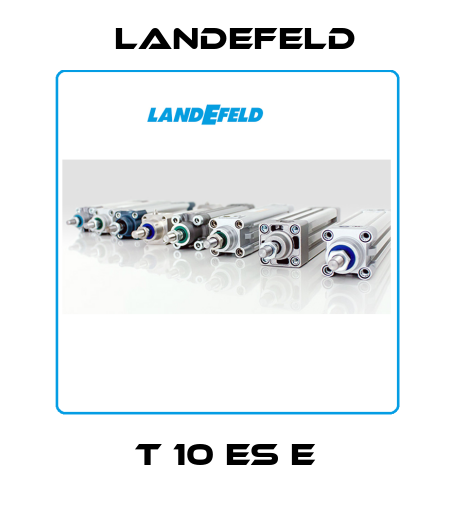 T 10 ES E Landefeld