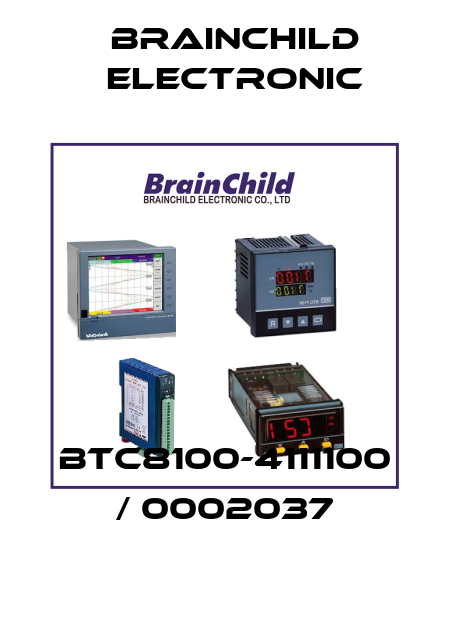 BTC8100-4111100 / 0002037 Brainchild Electronic