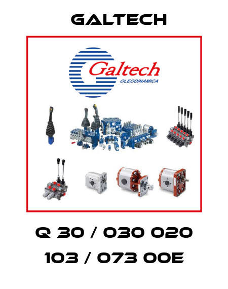 Q 30 / 030 020 103 / 073 00E Galtech