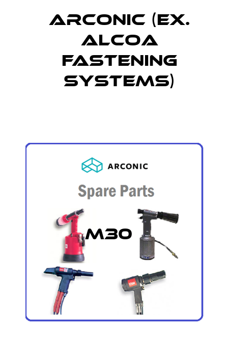 M30   Arconic (ex. Alcoa Fastening Systems)
