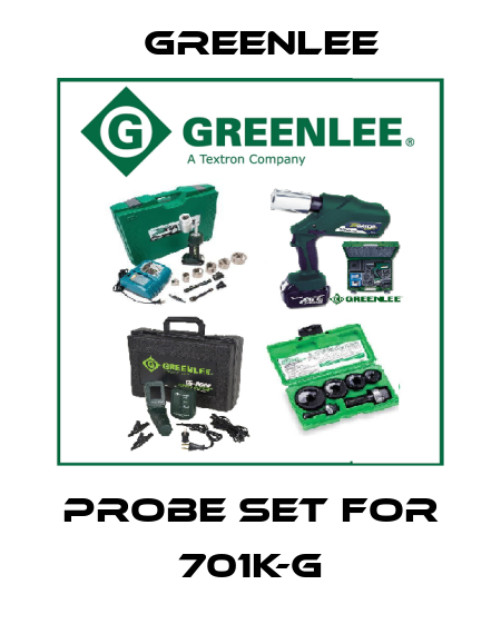 Probe Set for 701K-G Greenlee