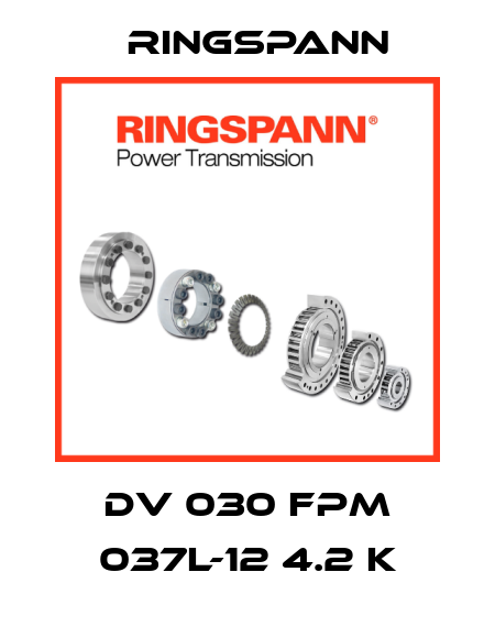 DV 030 FPM 037L-12 4.2 K Ringspann