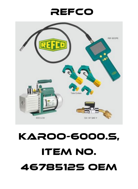 KAROO-6000.S, Item No. 4678512S OEM Refco