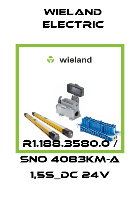 R1.188.3580.0 / SNO 4083KM-A 1,5S_DC 24V Wieland Electric