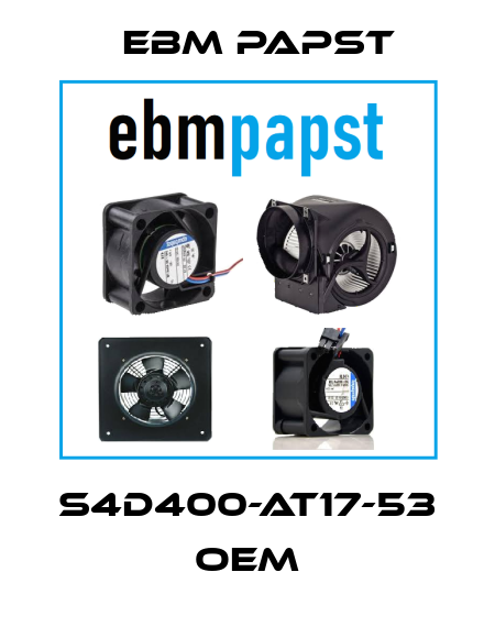 S4D400-AT17-53 OEM EBM Papst
