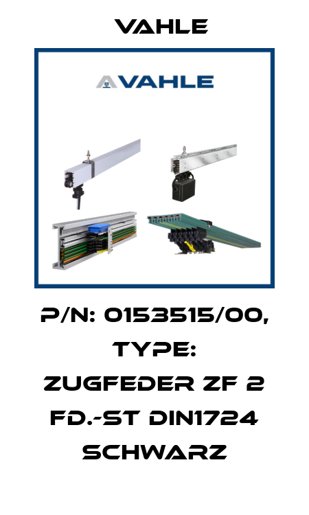 P/n: 0153515/00, Type: ZUGFEDER ZF 2 FD.-ST DIN1724 Schwarz Vahle