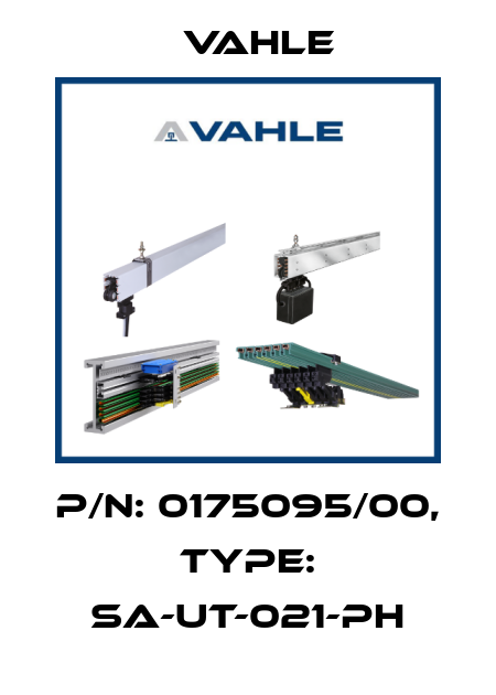 P/n: 0175095/00, Type: SA-UT-021-PH Vahle