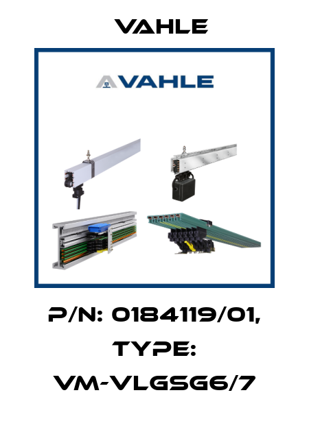 P/n: 0184119/01, Type: VM-VLGSG6/7 Vahle