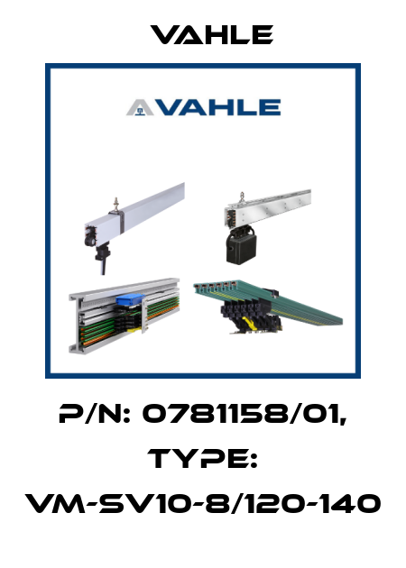 P/n: 0781158/01, Type: VM-SV10-8/120-140 Vahle