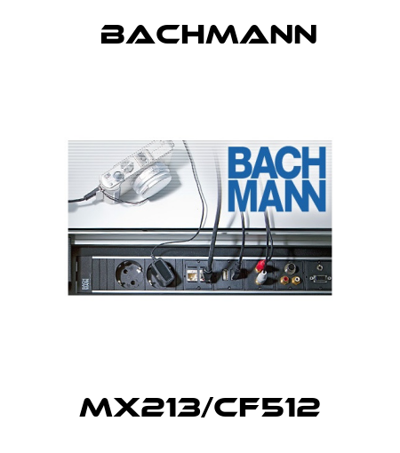 MX213/CF512 Bachmann
