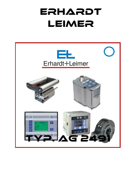 TYP. AG 2491 Erhardt Leimer