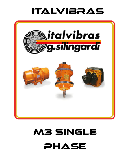M3 Single phase Italvibras