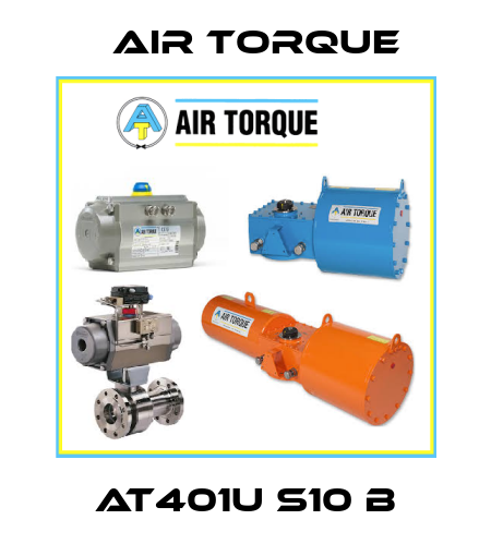 AT401U S10 B Air Torque