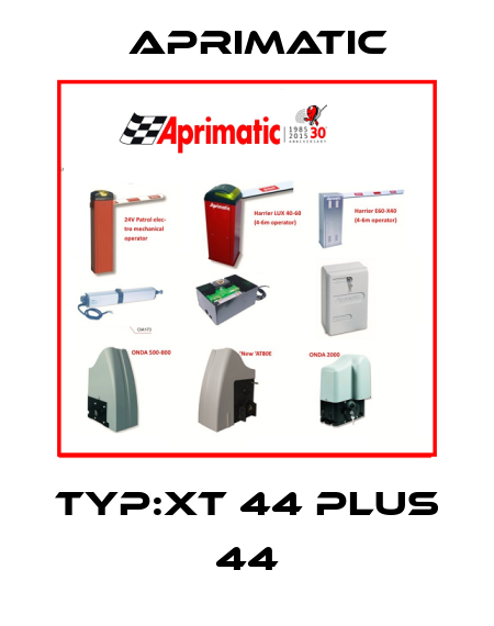TYP:XT 44 PLUS 44 Aprimatic
