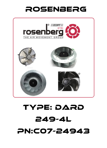 Type: DARD 249-4L PN:C07-24943 Rosenberg