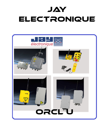 ORCL U JAY Electronique