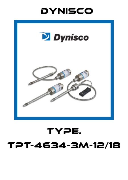 TYPE. TPT-4634-3M-12/18  Dynisco
