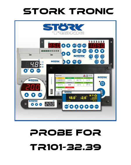probe for TR101-32.39 Stork tronic
