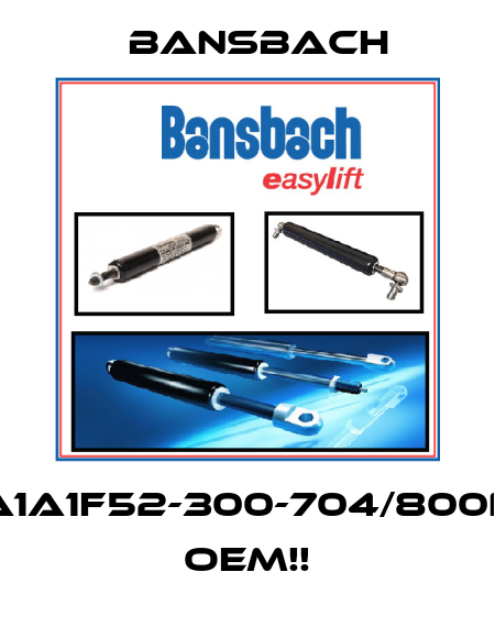 A1A1F52-300-704/800N  OEM!! Bansbach