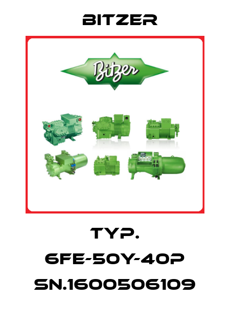 TYP. 6FE-50Y-40P SN.1600506109 Bitzer