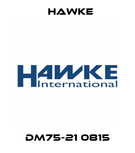 DM75-21 0815 Hawke