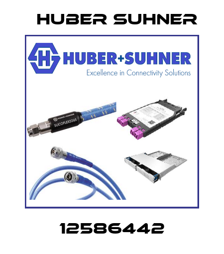 12586442 Huber Suhner
