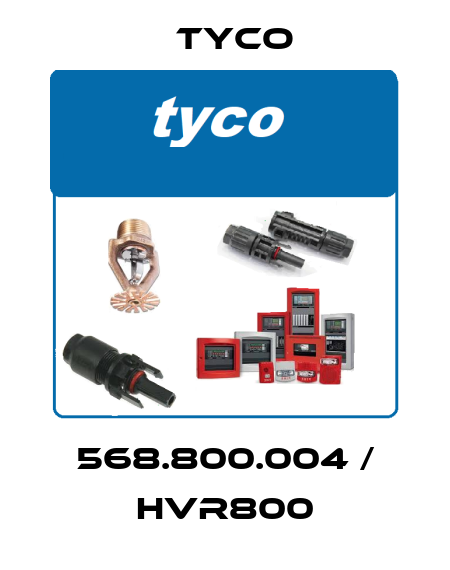 568.800.004 / HVR800 TYCO