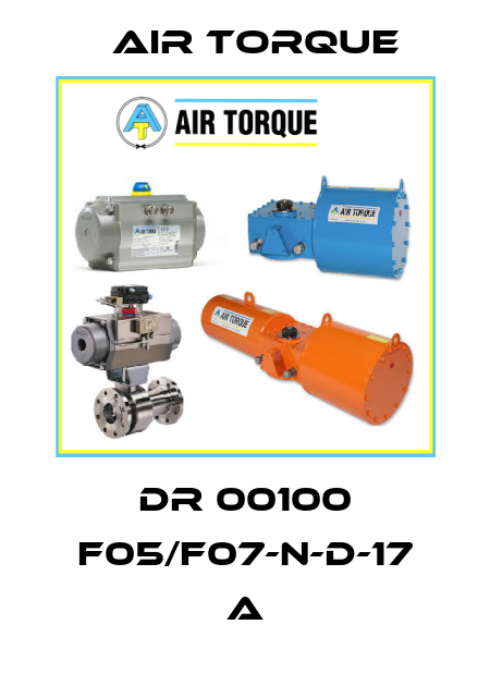 DR 00100 F05/F07-N-D-17 A Air Torque