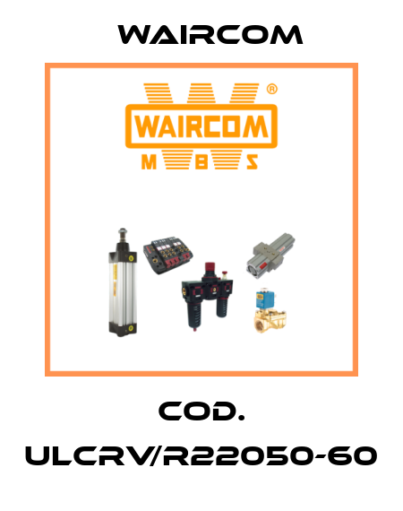 Cod. ULCRV/R22050-60 Waircom
