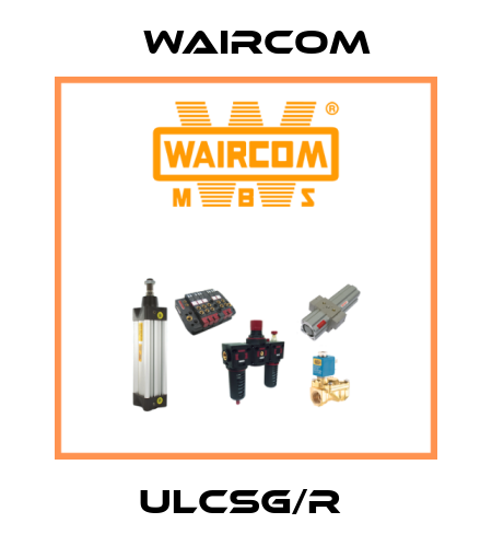 ULCSG/R  Waircom