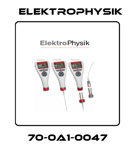 70-0A1-0047 ElektroPhysik
