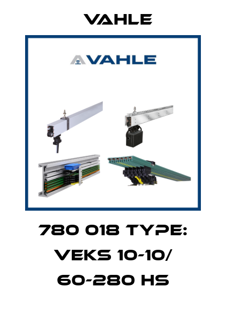 780 018 Type: VEKS 10-10/ 60-280 HS Vahle