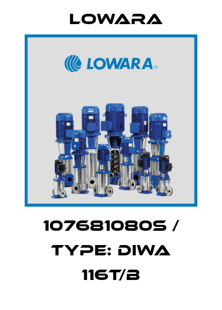 107681080S / Type: DIWA 116T/B Lowara