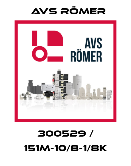 300529 / 151M-10/8-1/8K Avs Römer