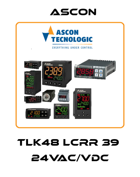 TLK48 LCRR 39  24VAC/VDC Ascon
