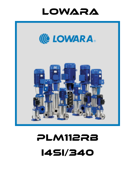 PLM112RB I4SI/340 Lowara