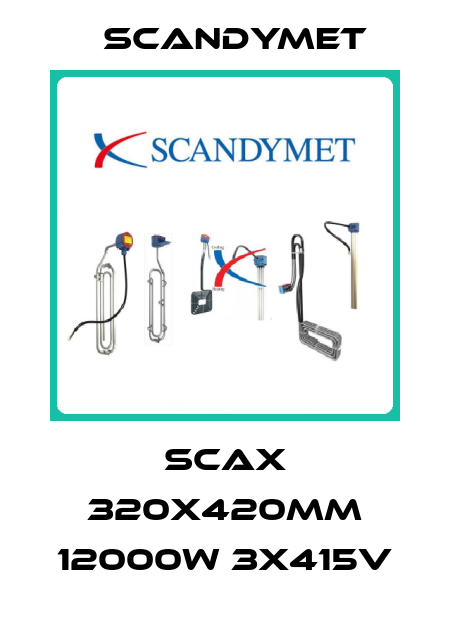 SCAX 320x420mm 12000W 3x415V SCANDYMET