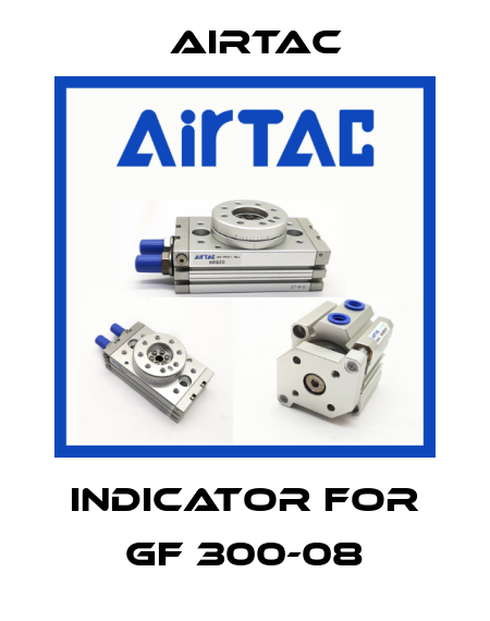 indicator for GF 300-08 Airtac