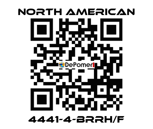 4441-4-BRRH/F NORTH AMERICAN