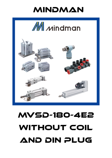 MVSD-180-4E2 without coil and DIN plug Mindman