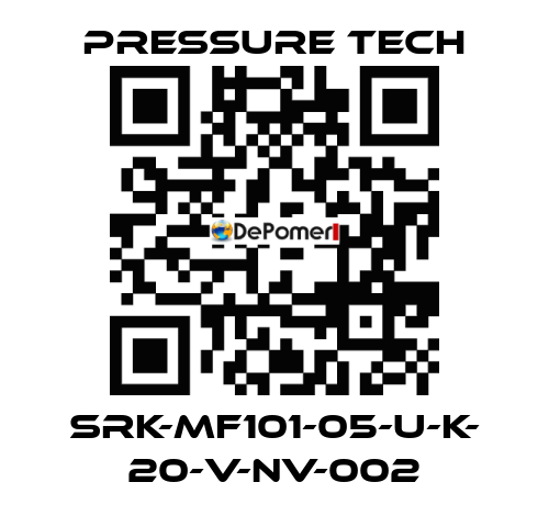SRK-MF101-05-U-K- 20-V-NV-002 Pressure Tech