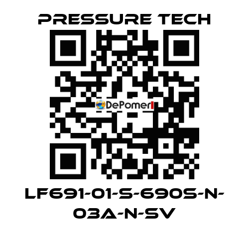 LF691-01-S-690S-N- 03A-N-SV Pressure Tech