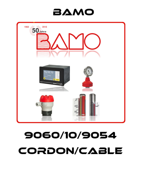 9060/10/9054 CORDON/CABLE Bamo